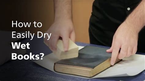 how to dry wet books and the importance of maintaining digital archives