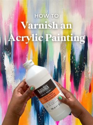 how to varnish an acrylic painting: should you prime your canvas before applying varnish?