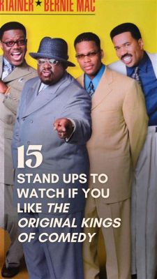 When Did Kings of Comedy Come Out: A Delve into the World of Stand-Up Entertainment